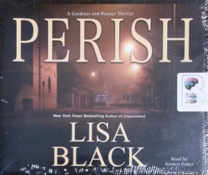 Perish written by Lisa Black performed by Kirsten Potter on CD (Unabridged)